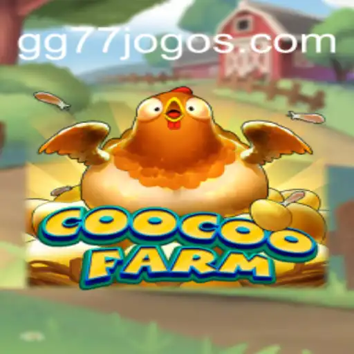 CooCooFarm: A Fresh Take on Virtual Farming with GG77.GAMES